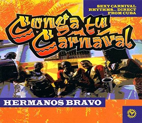 Los hermanos bravo conga - los, tu
