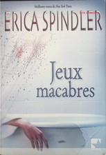 Jeux macabres - Erica Spindler
