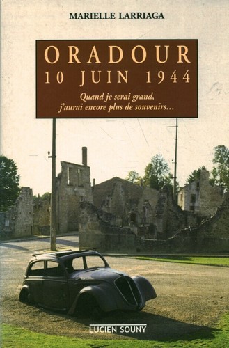 Livre oradour juin 1944 - livre,