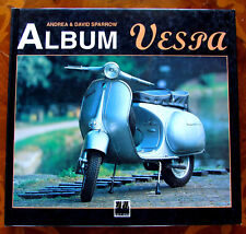 Vespa Album Scooter et Vespa 400 par Andréa et David Sparrow état neuf