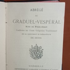 Livre Abrégé Du Graduel Vespéral, Digne, XIXEME, Marseille 