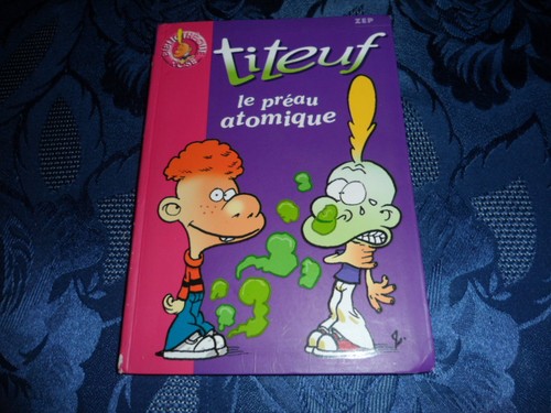 Titeuf preau atomique - atomique",
