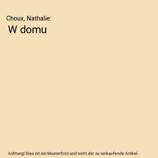 W domu, Choux, Nathalie