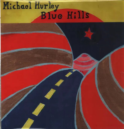 Michael hurley blue - blue, lp