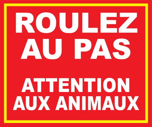 Panneau roulez pas - panneau,