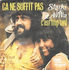 Shuky & Aviva : Ca Ne Suffit Pas / C'Est Trop Tard [Vinyle 45 tours 7"] 1973