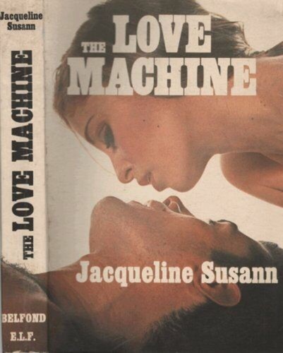 Love machine susann - machine,