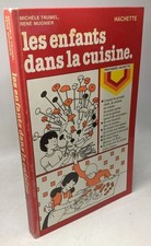 Les Enfants dans la cuisine | trumel mugnier | Bon état