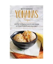 Yonanas Recipes: Healthy
