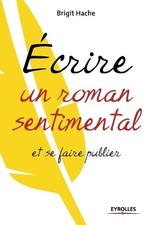 Brigit Hache Ecrire un roman