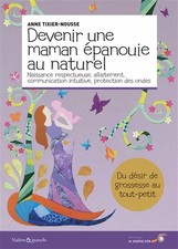 Devenir une maman épanouie au