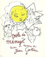 1993 RARE TIRAGE N° 100 EXEMPLAIRES JEAN COCTEAU + DESSINS : DRÔLE DE MÉNAGE