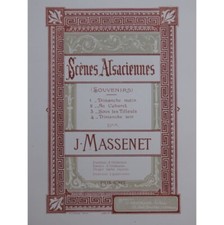 MASSENET Jules Scènes Alsaciennes Piano 4 mains ca1882
