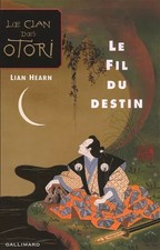 Le Clan des Otori : Le Fil