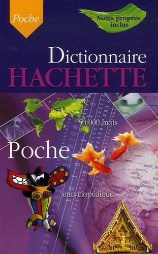 Dictionnaire hachette poche - hachette, de