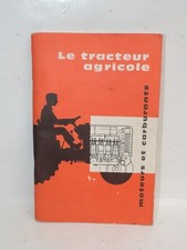 Revue Technique Le Tracteur agricole (moteurs et carburants) 1960 (SVF SOMECA..)
