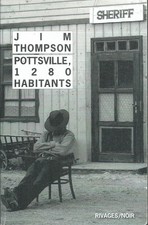 Pottsville, 1280 habitants . Jim THOMPSON . Rivages Noir CVb