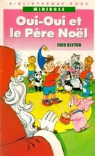 Oui-Oui et le Père Noël, Enid Blyton
