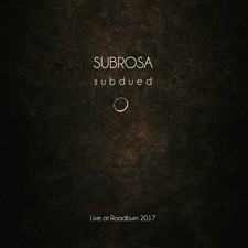 Subrosa Subdued: Live at Roadburn 2017 (Vinyl) 12" Album