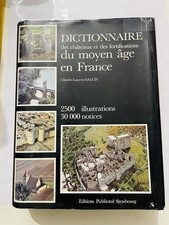 Dictionnaire des Châteaux et Fortifications du Moyen Âge en France 1979