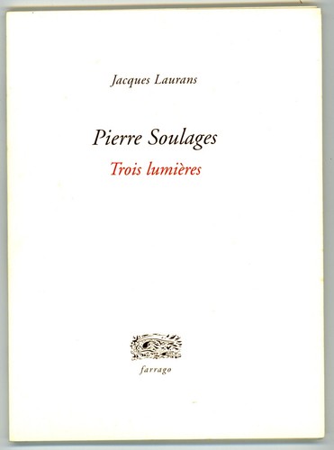 Pierre soulages trois - "pierre, soulages,