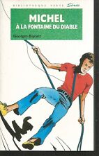 Michel à la fontaine du Diable.Georges BAYARD. Hachette jeunesse SF50