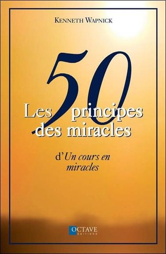 Les principes des miracles - principes,