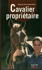 Livre cavalier propriétaire éditions Proxima 2001 J. Deutsch - Racic-Hamitouche