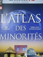 Le MONDE Hors-Série   L'Atlas des Minorités   200 cartes & 2500 ans d'histoire