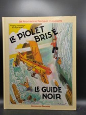FRIPOUNET ET MARISETTE . LE PIOLET BRISE 1 EDITIONS DU TRIOMPHE eo 1992