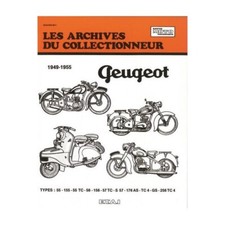 Peugeot 55, 155, 56, 156, 57, 176, TC 4, GS, 256. Les Archives du Collectionneur