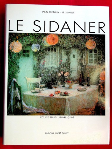 Sidaner l oeuvre peint - le,