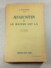 Augustin ou Le maître est là - Tome Premier | J. Malégue | Bon état