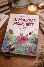 Tu mourras Moins Bête Tome 5