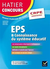 Hatier Concours CRPE 2017 - EPS et Connaissance du système éducatif - Epreuve or