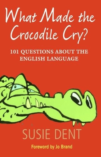 What made the crocodile - what,