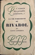 Livre dédicacé, La vie paresseuse de Rivarol, Louis LATZARUS