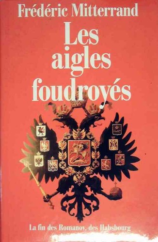Les aigles foudroyés - ,