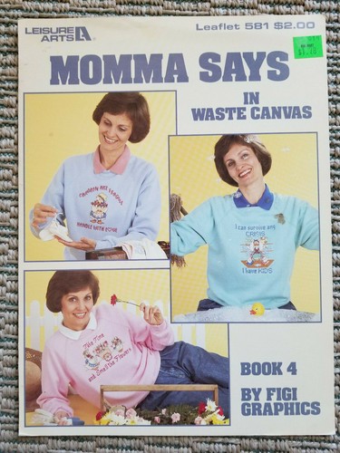 Momma says waste canvas - says,