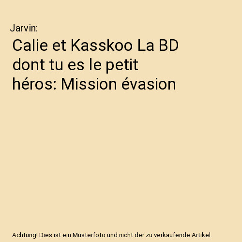 Calie kasskoo dont - et, bd