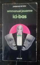 Ici-bas . Emmanuel Jouanne 