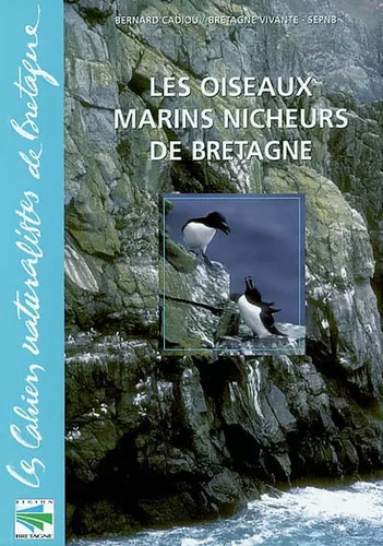 Les oiseaux marins nicheurs - , de