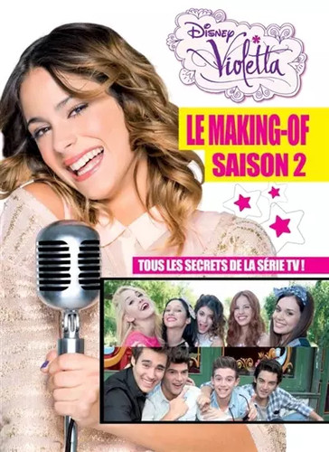 Violetta making of - making-of, saison
