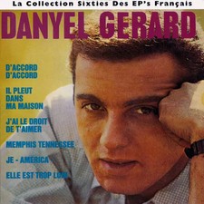 Danyel Gérard, Danyel Gérard
