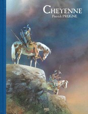 Patrick Prugne " Cheyenne "
