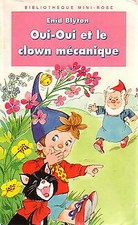 Oui-Oui et le clown mécanique - Enid Blyton - V574364