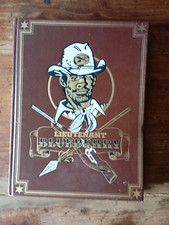 bd Charlier Giraud LIEUTENANT BLUEBERRY intégrale 1 ( Dargaud , style Rombaldi