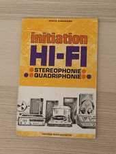 Livre Initiation Hi-Fi : Stéréophonie, quadriphonie Chauvigny, Pierre bon état