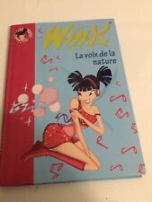 Winx Club, Tome 4 : La voix de