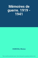 Mémoires de guerre. 1919 -